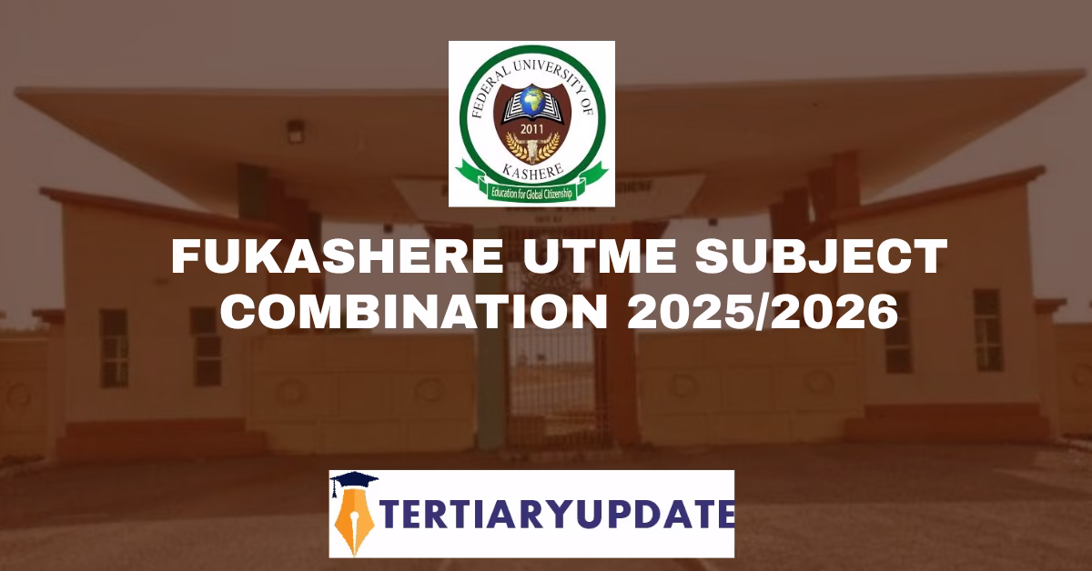 FUKASHERE JAMB Subject Combination