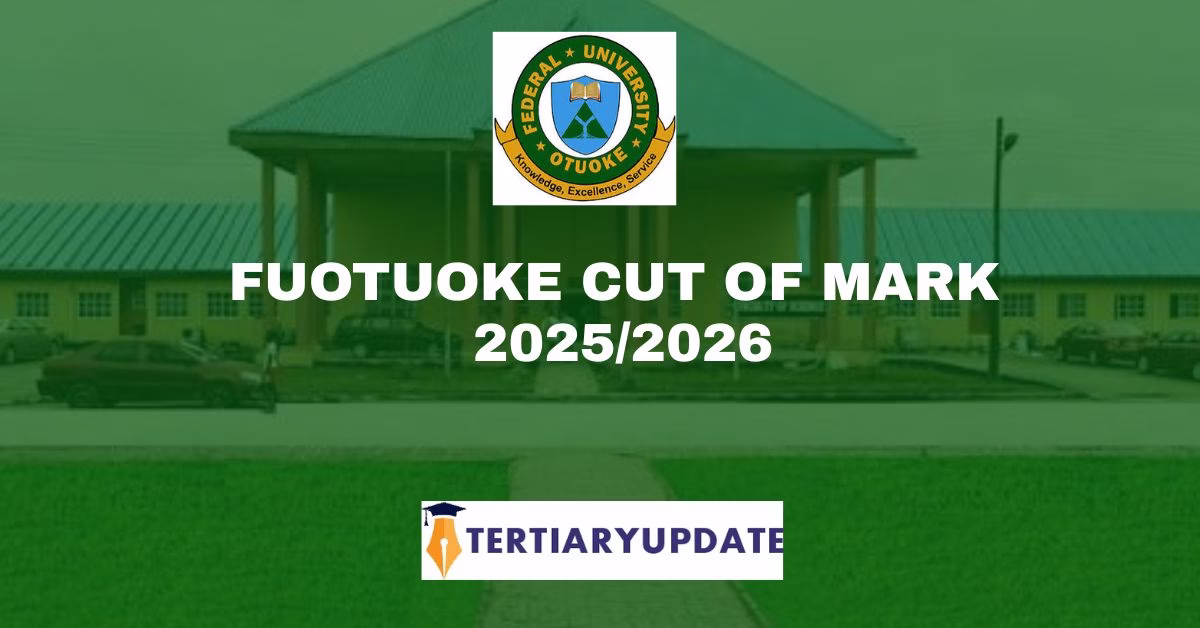 Federal University Otuoke Cut Off Mark