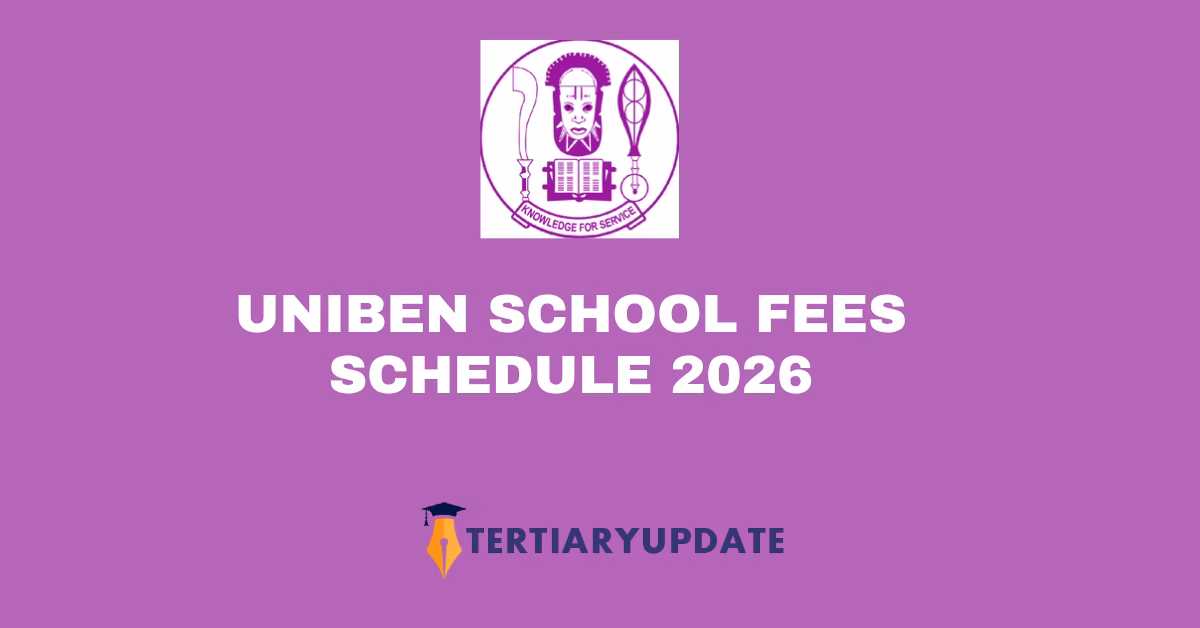 UNIBEN School Fees